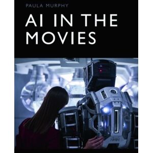 Edinburgh University Press Ai In The Movies Edinburgh University Press Ai In The Movies