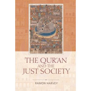 Edinburgh University Press The Qur'An And The Just Society Edinburgh University Press The Qur'An And The Just Society