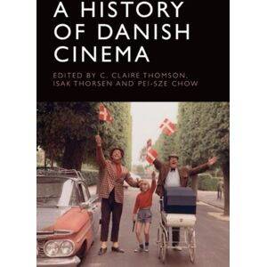 Edinburgh University Press A History Of Danish Cinema Edinburgh University Press A History Of Danish Cinema