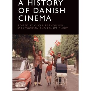 Edinburgh University Press A History Of Danish Cinema Edinburgh University Press A History Of Danish Cinema