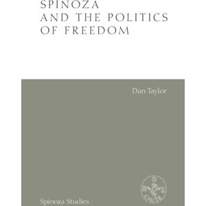 Edinburgh University Press Spinoza And The Politics Of Freedom Edinburgh University Press Spinoza And The Politics Of Freedom