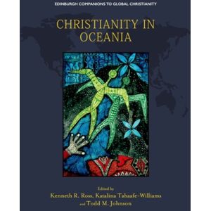 Edinburgh University Press Christianity In Oceania Edinburgh University Press Christianity In Oceania