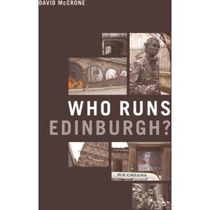 Edinburgh University Press Who Runs Edinburgh? Edinburgh University Press Who Runs Edinburgh?