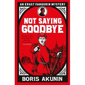 Orion Publishing Co Not Saying Goodbye Orion Publishing Co Not Saying Goodbye