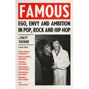 Orion Publishing Co Famous : Ego, Envy And Ambition In Pop, Rock And Hip-Hop Orion Publishing Co Famous : Ego, Envy And Ambition In Pop, Rock And Hip-Hop