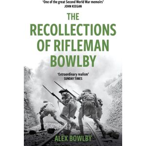 Orion Publishing Co The Recollections Of Rifleman Bowlby Orion Publishing Co The Recollections Of Rifleman Bowlby