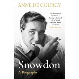 Orion Publishing Co Snowdon : The Biography Orion Publishing Co Snowdon : The Biography