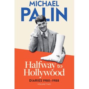 Orion Publishing Co Halfway To Hollywood : Diaries 1980-1988 (Volume Two) Orion Publishing Co Halfway To Hollywood : Diaries 1980-1988 (Volume Two)