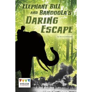 Capstone Global Library Ltd Elephant Bill And Bandoola'S Daring Escape Capstone Global Library Ltd Elephant Bill And Bandoola'S Daring Escape