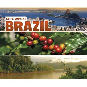 Capstone Global Library Ltd Let'S Look At Brazil Capstone Global Library Ltd Let'S Look At Brazil