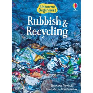 Usborne Publishing Ltd Rubbish And Recycling Usborne Publishing Ltd Rubbish And Recycling