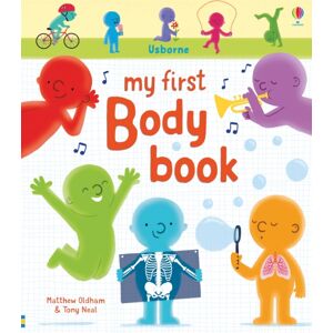 Usborne Publishing Ltd My First Body Book Usborne Publishing Ltd My First Body Book