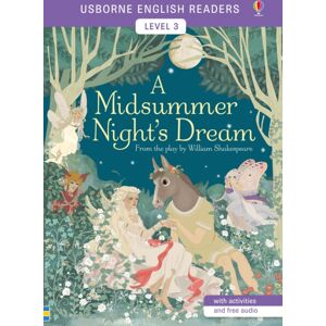 Usborne Publishing Ltd A Midsummer Night'S Dream Usborne Publishing Ltd A Midsummer Night'S Dream