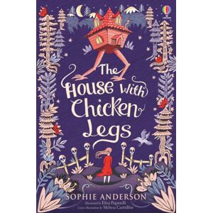 Usborne Publishing Ltd The House With Chicken Legs Usborne Publishing Ltd The House With Chicken Legs