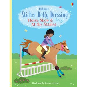 Usborne Publishing Ltd Sticker Dolly Dressing Horse Show & At The Stables Usborne Publishing Ltd Sticker Dolly Dressing Horse Show & At The Stables