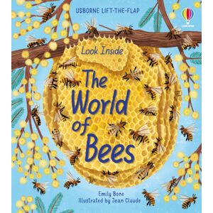 Usborne Publishing Ltd Look Inside The World Of Bees Usborne Publishing Ltd Look Inside The World Of Bees
