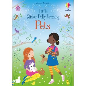 Usborne Publishing Ltd Little Sticker Dolly Dressing Pets Usborne Publishing Ltd Little Sticker Dolly Dressing Pets