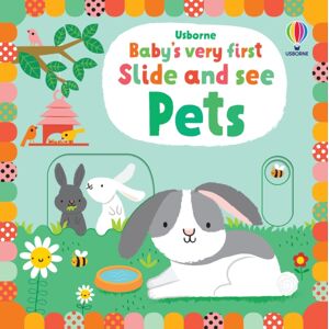Usborne Publishing Ltd Baby'S Very First Slide And See Pets Usborne Publishing Ltd Baby'S Very First Slide And See Pets