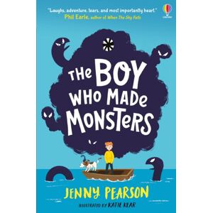 Usborne Publishing Ltd The Boy Who Made Monsters Usborne Publishing Ltd The Boy Who Made Monsters