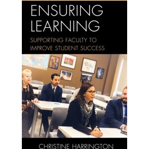 Bloomsbury Publishing Plc Ensuring Learning : Supporting Faculty To Improve Student Success Bloomsbury Publishing Plc Ensuring Learning : Supporting Faculty To Improve Student Success