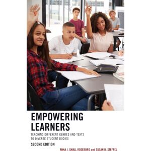Bloomsbury Publishing Plc Empowering Learners : Teaching Different Genres And Texts To Diverse Student Bodies Bloomsbury Publishing Plc Empowering Learners : Teaching Different Genres And Texts To Diverse Student Bodies