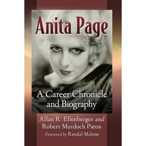 McFarland & Co Inc Anita Page : A Career Chronicle And Biography McFarland & Co Inc Anita Page : A Career Chronicle And Biography