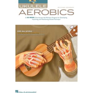 Hal Leonard Corporation Ukulele Aerobics : From Beginner To Advanced Hal Leonard Corporation Ukulele Aerobics : From Beginner To Advanced