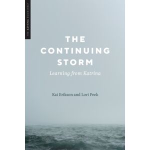 University of Texas Press The Continuing Storm : Learning From Katrina University of Texas Press The Continuing Storm : Learning From Katrina