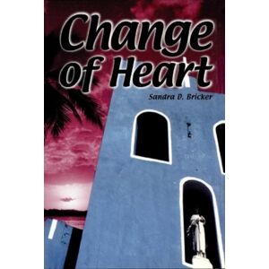 Amazon Publishing A Change Of Heart Amazon Publishing A Change Of Heart