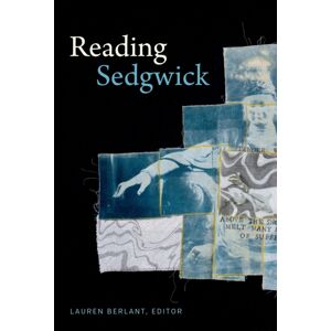 Duke University Press Reading Sedgwick Duke University Press Reading Sedgwick