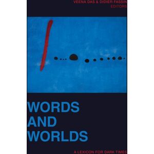 Duke University Press Words And Worlds : A Lexicon For Dark Times Duke University Press Words And Worlds : A Lexicon For Dark Times