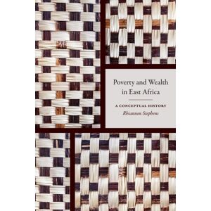 Duke University Press Poverty And Wealth In East Africa : A Conceptual History Duke University Press Poverty And Wealth In East Africa : A Conceptual History