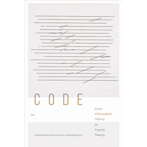 Duke University Press Code : From Information Theory To French Theory Duke University Press Code : From Information Theory To French Theory