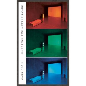 Duke University Press Curating The Moving Image Duke University Press Curating The Moving Image