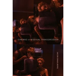 Duke University Press Cinemas Of Bisexual Transgression Duke University Press Cinemas Of Bisexual Transgression