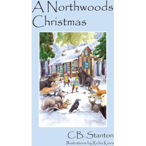 Outskirts Press A Northwoods Christmas Outskirts Press A Northwoods Christmas