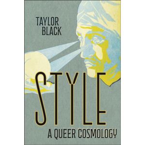 New York University Press Style : A Queer Cosmology New York University Press Style : A Queer Cosmology