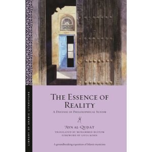 New York University Press The Essence Of Reality : A Defense Of Philosophical Sufism New York University Press The Essence Of Reality : A Defense Of Philosophical Sufism