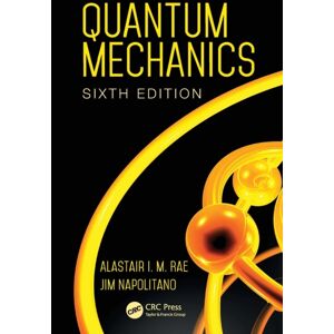 Taylor & Francis Inc Quantum Mechanics Taylor & Francis Inc Quantum Mechanics