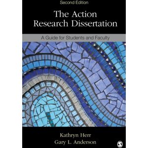 SAGE Publications Inc The Action Research Dissertation : A Guide For Students And Faculty SAGE Publications Inc The Action Research Dissertation : A Guide For Students And Faculty
