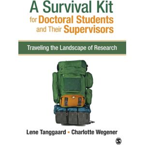 SAGE Publications Inc A Survival Kit For Doctoral Students And Their Supervisors : Traveling The Landscape Of Research SAGE Publications Inc A Survival Kit For Doctoral Students And Their Supervisors : Traveling The Landscape Of Research