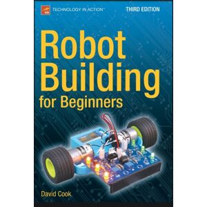 Springer-Verlag Berlin and Heidelberg GmbH & Co. K Robot Building For Beginners, Third Edition Springer-Verlag Berlin and Heidelberg GmbH & Co. K Robot Building For Beginners, Third Edition