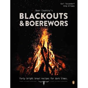 Penguin Random House South Africa Beer Country'S Blackouts & Boereworks : Forty Bright Braai Recipes For Dark Times Penguin Random House South Africa Beer Country'S Blackouts & Boereworks : Forty Bright Braai Recipes For Dark Times