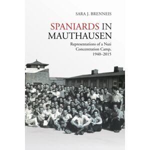 University of Toronto Press Spaniards In Mauthausen : Representations Of A Nazi Concentration Camp, 1940-2015 University of Toronto Press Spaniards In Mauthausen : Representations Of A Nazi Concentration Camp, 1940-2015