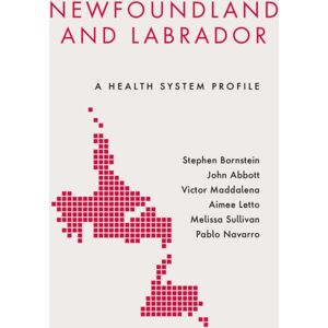 University of Toronto Press foundland And Labrador : A Health System Profile University of Toronto Press foundland And Labrador : A Health System Profile