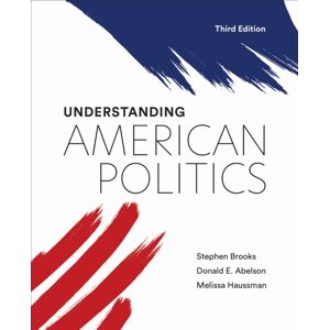 University of Toronto Press Understanding American Politics, Third Edition University of Toronto Press Understanding American Politics, Third Edition