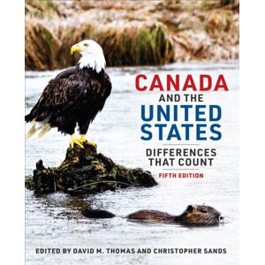 University of Toronto Press Canada And The United States : Differences That Count, Fifth Edition University of Toronto Press Canada And The United States : Differences That Count, Fifth Edition