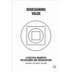 University of Toronto Press Redesigning : A Practical Manifesto For Designers And Organizations University of Toronto Press Redesigning : A Practical Manifesto For Designers And Organizations