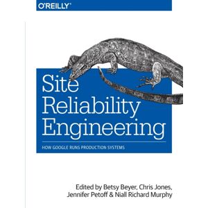 O'Reilly Media Site Reliability Engineering O'Reilly Media Site Reliability Engineering