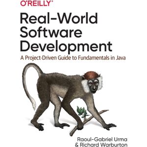 O'Reilly Media Real-World Software Development O'Reilly Media Real-World Software Development